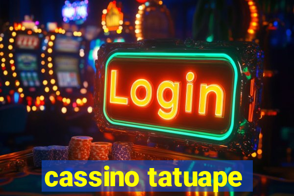 cassino tatuape